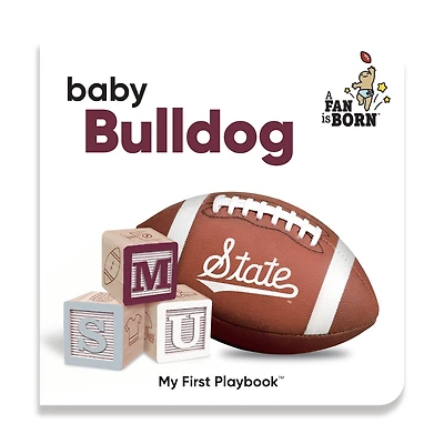 Toddler WinCraft Mississippi State Bulldogs A Fan Is Born Baby Board Book