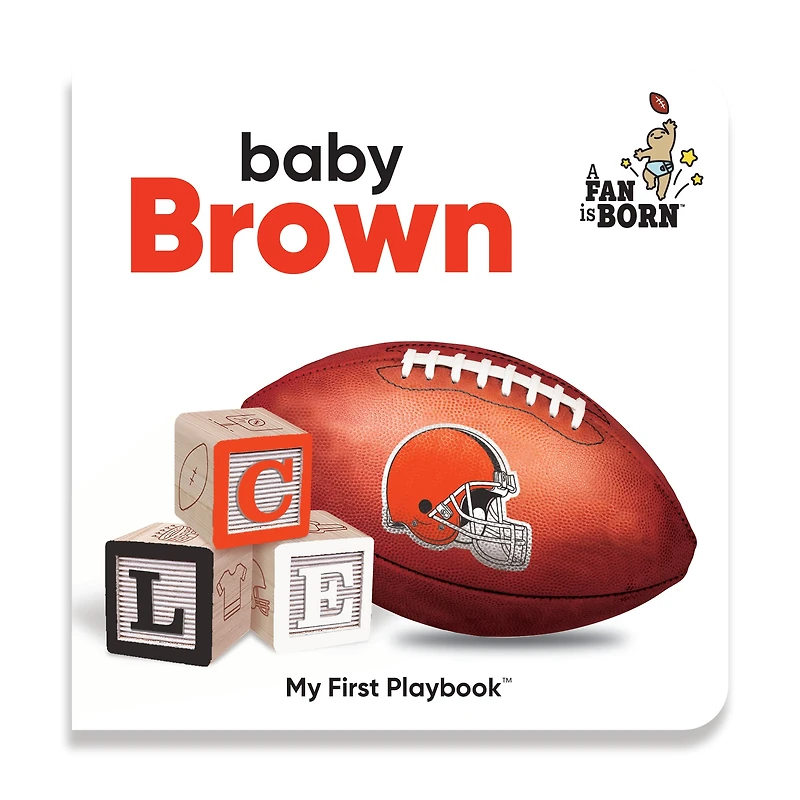 Toddler WinCraft Cleveland Browns A Fan Is Born Baby Board Book