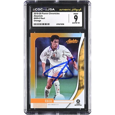 Raúl González Real Madrid Autographed 2019-20 Panini Chronicles Absolute Orange #AB-6 CGC Authenticated 9/10 Card