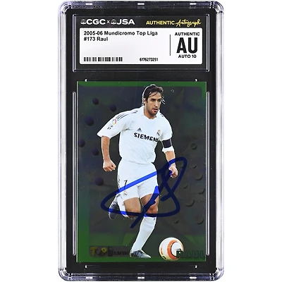 Raúl González Real Madrid Autographed 2005-06 Mundicromo Top Liga #173 CGC Authenticated Auto 10 Card