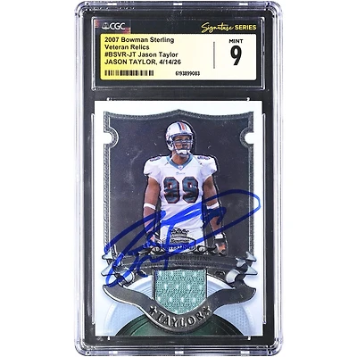 Jason Taylor Miami Dolphins Autographed 2007 Bowman Sterling Veteran Relics #BSVR-JT CGC Fanatics Witnessed Authenticated MINT 9 Card