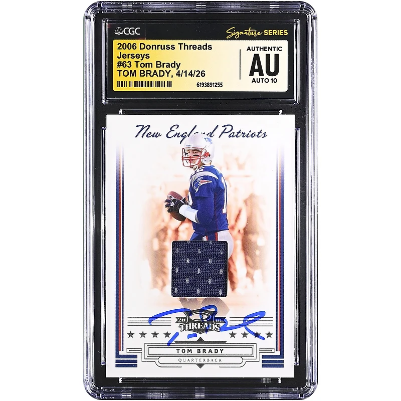 Tom Brady New England Patriots Autographed 2006 Donruss Threads Game-Worn Relic #63 #/45 CGC Fanatics Witnessed Authenticated AUTO 10 Card