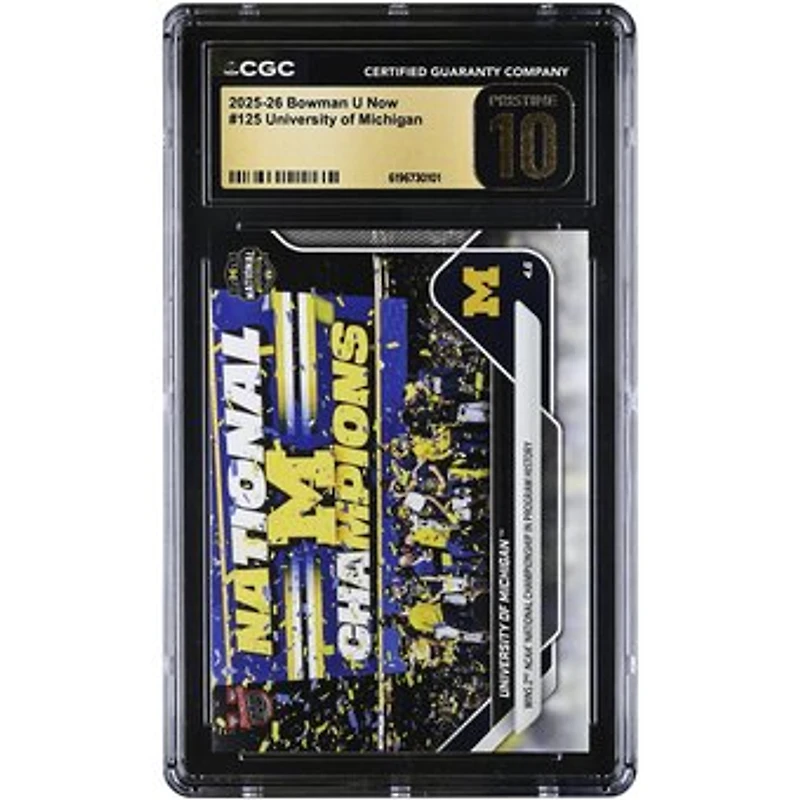 Michigan Wolverines 2025-26 Bowman U Now Wins 2nd NCAA National Championship in Program History #125 CGC Authenticated PRISTINE 10 Card