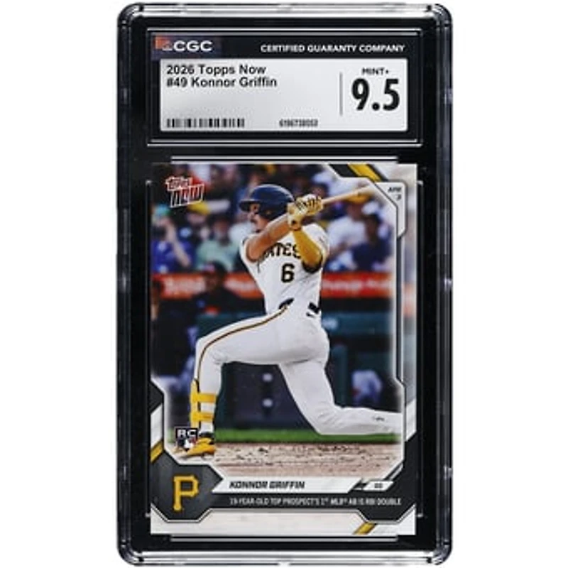 Konnor Griffin Pittsburgh Pirates 2026 Topps Now 19 Year-Old Top Prospect 1st MLB AB is RBI Double #49 CGC Authenticated MINT+ 9.5 Rookie Card