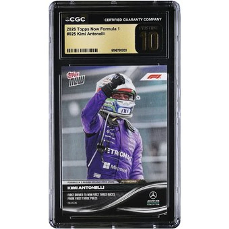 Kimi Antonelli Mercedes-AMG Petronas F1 Team 2026 Topps Now Formula 1 First Driver to Win First Three Races From First Three Poles #25 CGC Authenticated PRISTINE 10 Card