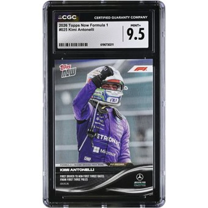 Kimi Antonelli Mercedes-AMG Petronas F1 Team 2026 Topps Now Formula 1 First Driver to Win First Three Races From First Three Poles #25 CGC Authenticated MINT+ 9.5 Card