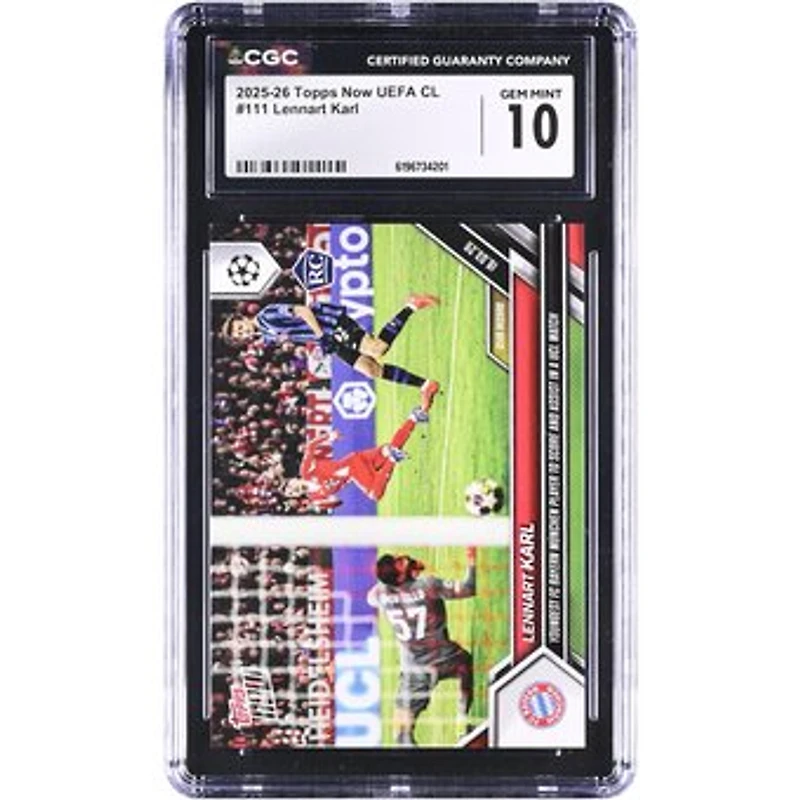 Lennart Karl Bayern Munich 2025-26 Topps Now UEFA CL Youngest FC Bayern Munchen Player to Score and Assist in a UCL Match #111 CGC Authenticated GEM MINT 10 Rookie Card