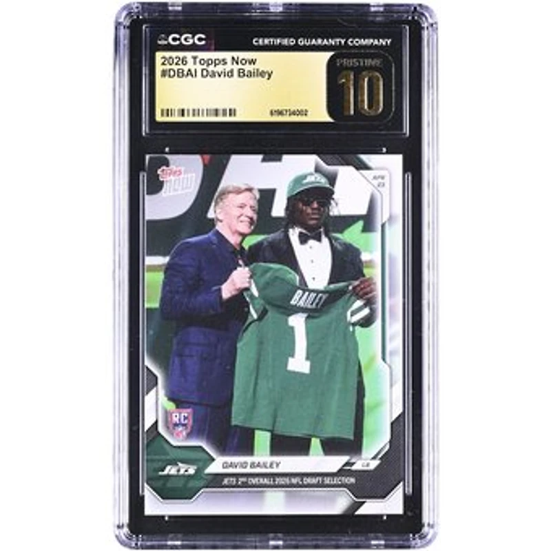 David Bailey New York Jets 2026 Topps Now Jets 2nd Overall '26 NFL Draft Selection #DBAI CGC Authenticated PRISTINE 10 Rookie Card
