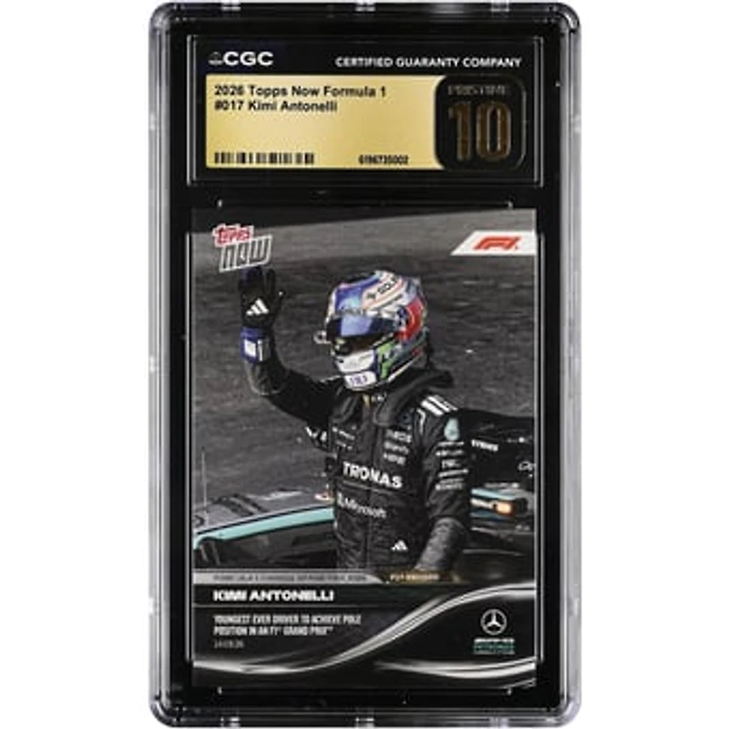 Kimi Antonelli Mercedes-AMG Petronas F1 Team 2026 Topps Now Formula 1 Youngest Ever Driver to Achieve Pole Position in an F1 Grand Prix #17 CGC Authenticated PRISTINE 10 Card