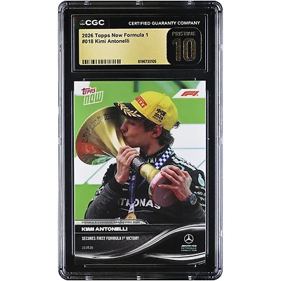 Kimi Antonelli Mercedes-AMG Petronas F1 Team 2026 Topps Now Formula 1 Secures First Formula 1 Victory #18 CGC Authenticated PRISTINE 10 Card