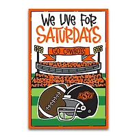Oklahoma State Cowboys We Live For Saturdays 12" x 18" Garden Flag