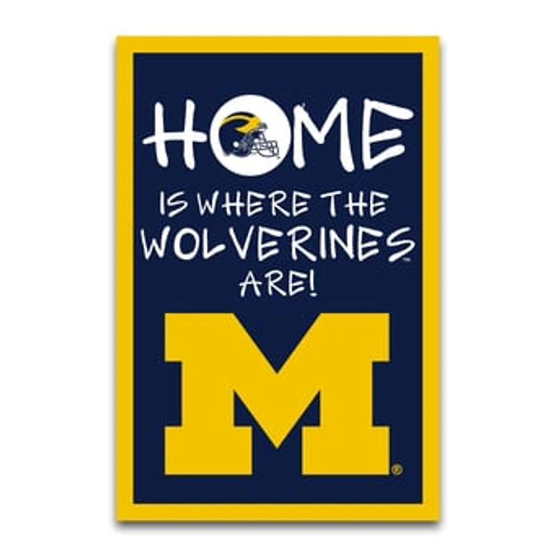 Michigan Wolverines Home Is Where 12" x 18" Garden Flag