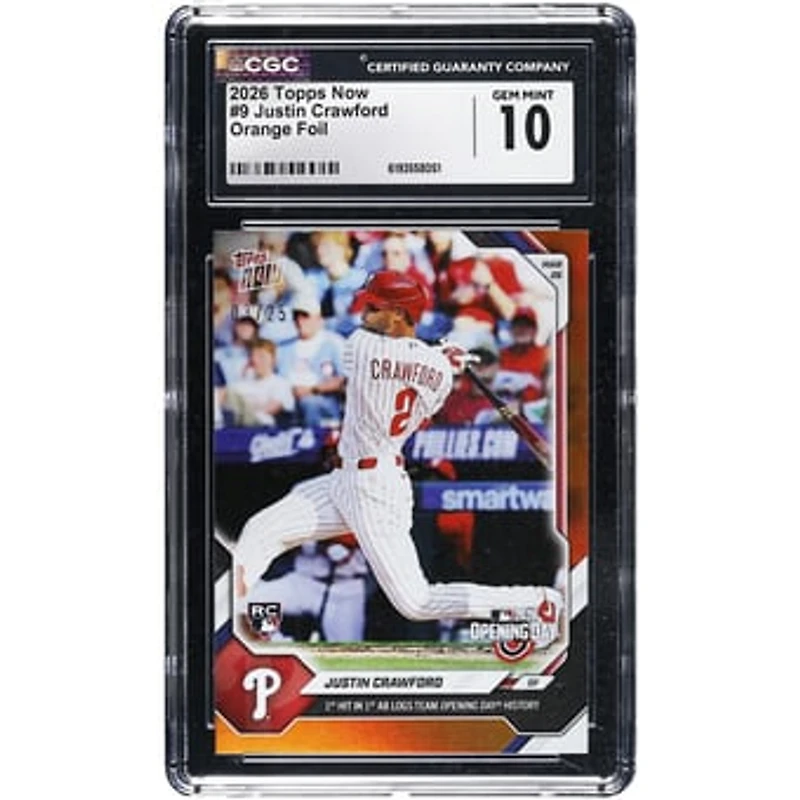 Justin Crawford Philadelphia Phillies 2026 Topps Now 1st Hit in 1st AB Logs Team Opening Day History Orange Foil #9 #/25 CGC Authenticated 10 Rookie Card