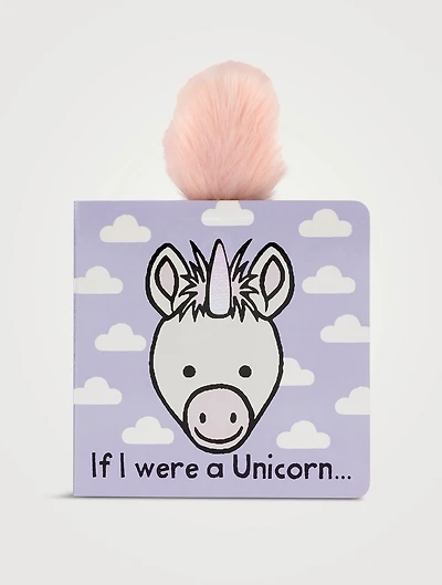 If I Were a Unicorn Board Book