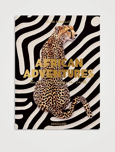 African Adventures: The Greatest Safari on Earth