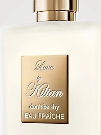 Love, Don't Be Shy Eau Fraîche