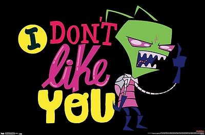 Invader Zim - I Don't Like You Wall Poster, 22.375" x 34"
