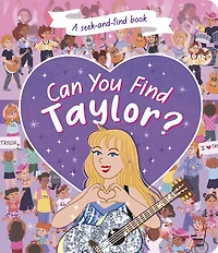 Can You Find Taylor? By Sweeney, Samantha; Gurrea, Susana,(Board book)