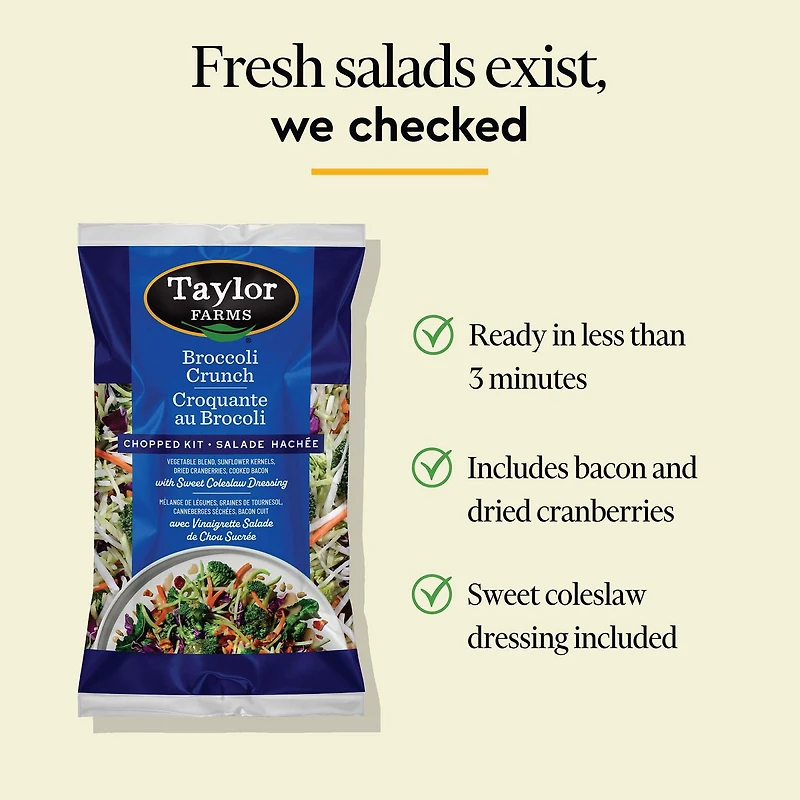 Kit de salade hachée au brocoli croquant Taylor Farms 360 g