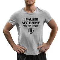 I Paused My Game Men's Short Sleeve Crew neck T-Shirt