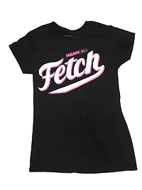 TEE MEAN GIRL FETCH FEMME