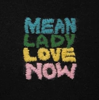 Mean Lady - Love Now (vinyl)