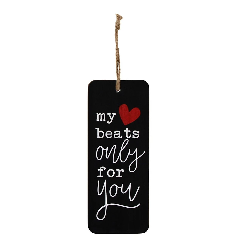 My Heart Beats Only For You Block Sign