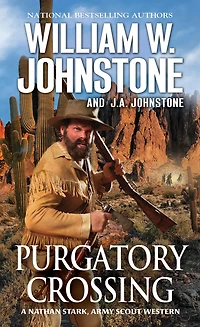 Purgatory Crossing: A Nathan Stark, Army Scout Western (A Nathan Stark Western)