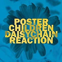 Poster Children - Daisychain Reaction (vinyl)