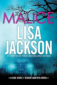 Malice (A Bentz/Montoya Novel)