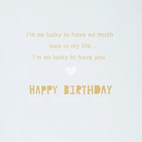 Hallmark Signature Birthday Card (Every Day I Love You)