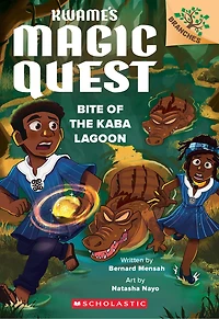 Bite of the Kaba Lagoon: A Branches Book (Kwame's Magic Quest #3)