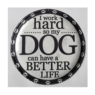 Embossed Round Metal Wall Sign For My Dog
