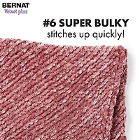 Bernat® Velvet Plus™ Yarn, Polyester #6 Super Bulky, 10.5oz/300g, 78 Yards