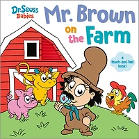 New and Trending: Mr. Brown on the Farm with Dr. Seuss Babies by Erik Doescher (Board book)