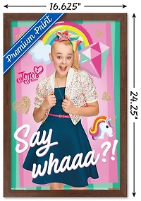 JoJo Siwa - Say Whaa Wall Poster, 22.375" x 34"