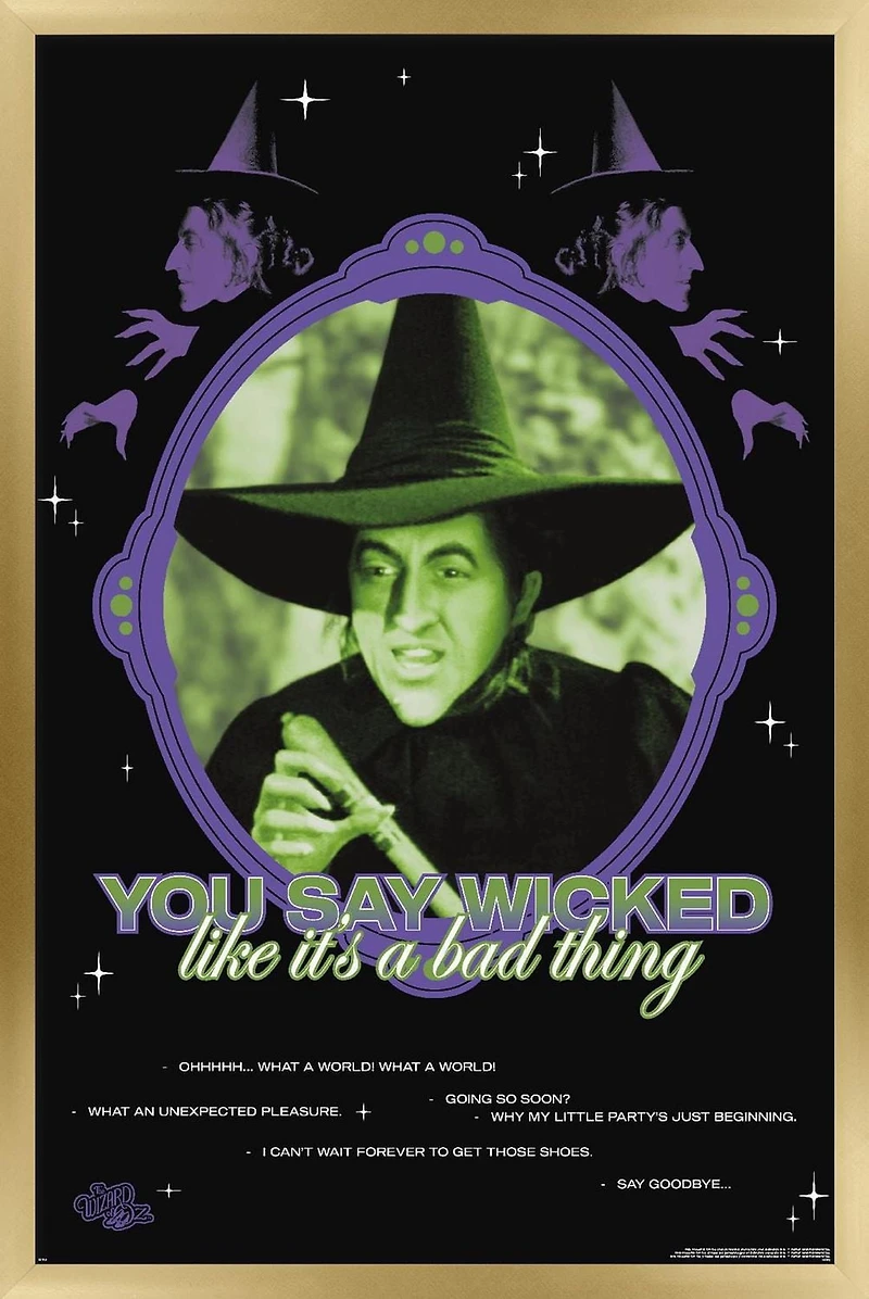 The Wizard Of Oz - You Say Wicked Wall Poster, 22.375" x 34" Framed