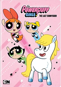 Cartoon Network: The Powerpuff Girls - The Last Donnycorn
