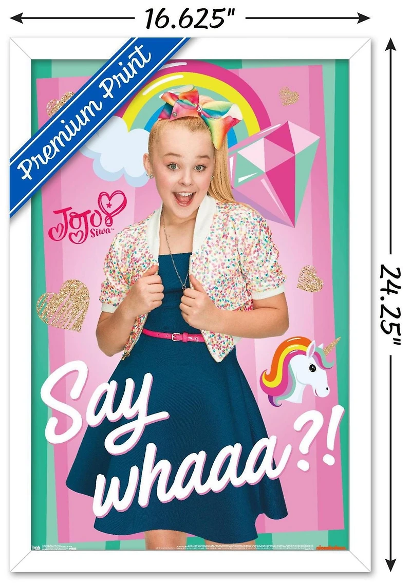 JoJo Siwa - Say Whaa Wall Poster, 22.375" x 34"