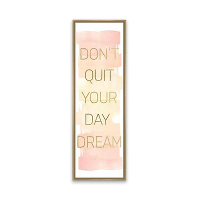 Artissimo Designs Ne quittez pas votre journée rêvée toile encadrée embellie - 12W x 36H x 2D