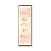 Artissimo Designs Ne quittez pas votre journée rêvée toile encadrée embellie - 12W x 36H x 2D