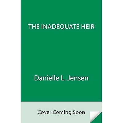 The Inadequate Heir