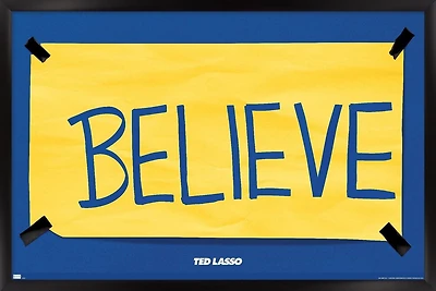 Ted Lasso - Believe Wall Poster with Push Pins, 14.725" x 22.375"