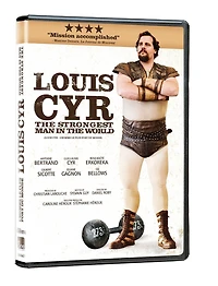 Louis Cyr - L'Homme Le Plus Fort Du Monde