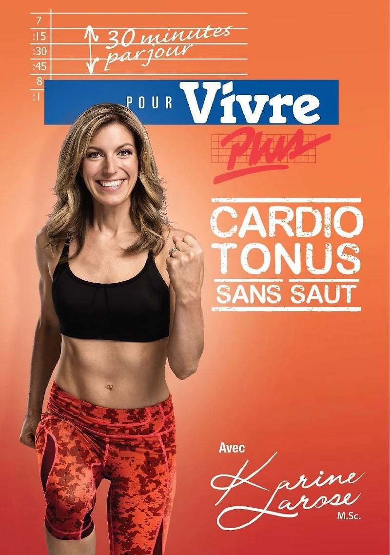 Karine Larose 30 Minutes Par Jour: Cardio Tonus (French only)