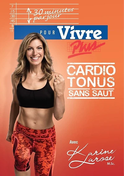 Karine Larose 30 Minutes Par Jour: Cardio Tonus (French only)