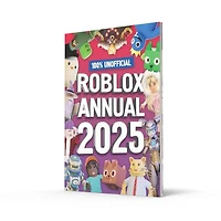 100% Roblox Annuel Non Officiel 2025: Tout Nouveau Jeu Annuel pour 2025 - le Compagnon Idéal pour les Enfants Qui Aiment Jouer et Veulent Découvrir des Astuces, des Conseils, un guide et Plus Encore!