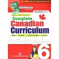 Complete Canadian Curriculum: Grade 6 (Enriched Edition)