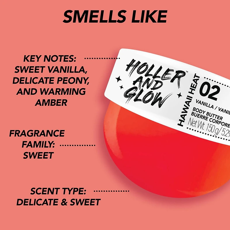 Holler & Glow Hawaii Heat – Beurre Corporel à la Vanille vanille, pivoine, d’ambre