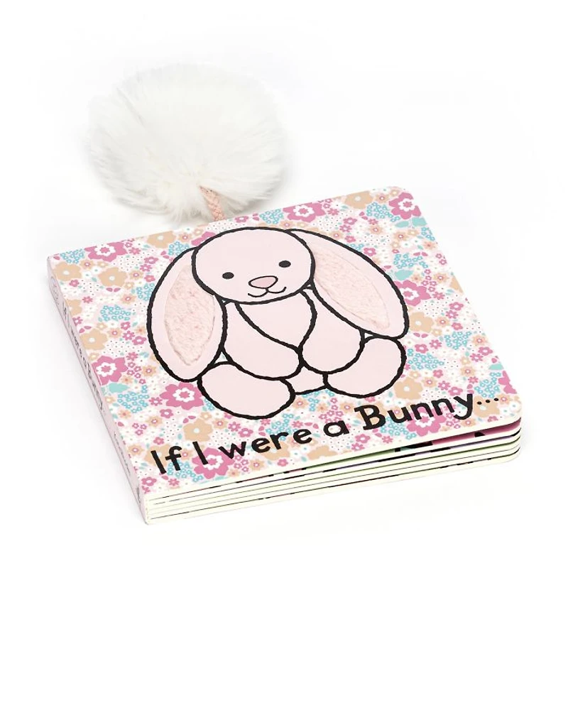 If I Were a Bunny Board Book